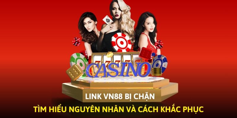 Vài câu hỏi về cách đăng nhập VN88 khi bị chặn